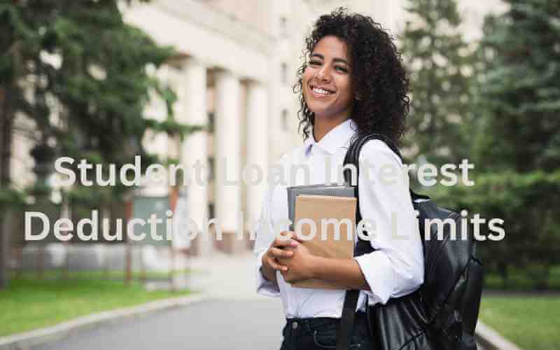 Student Loan Interest Deduction Limits What You Need to Know